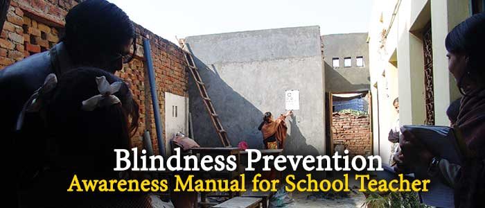 Blindness Prevention Awareness Manual for School Teachers