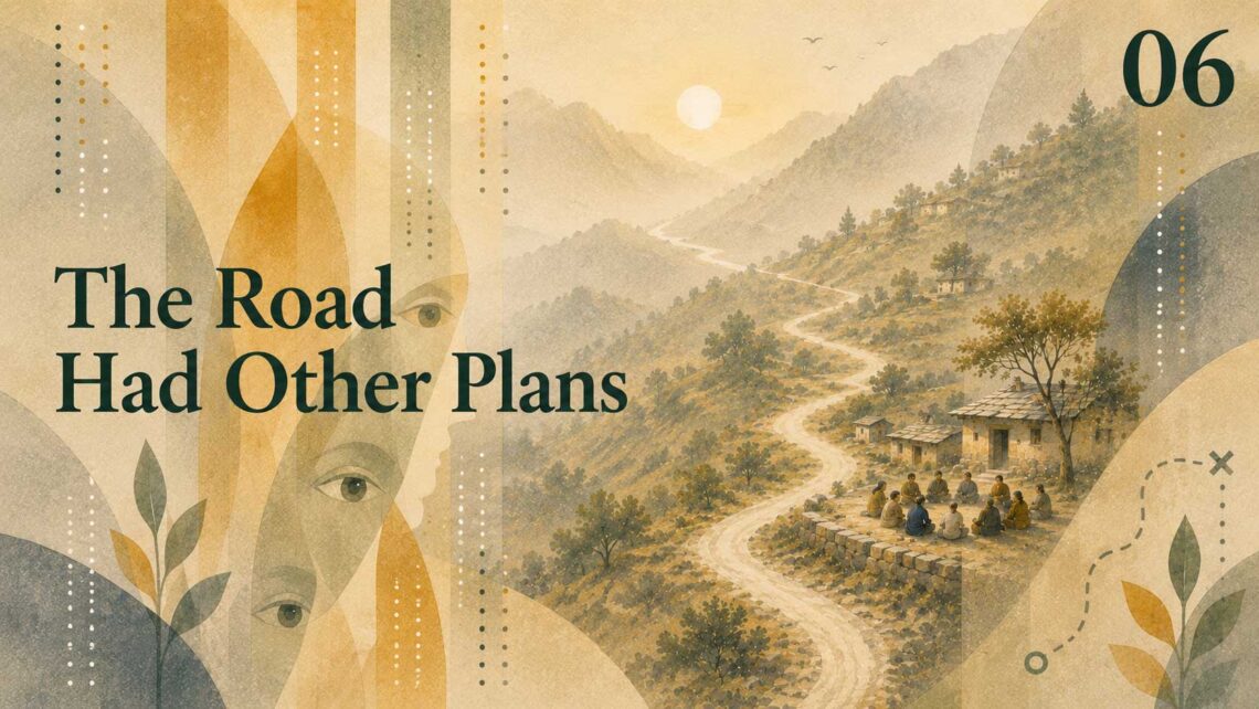 The Road Had Other Plans