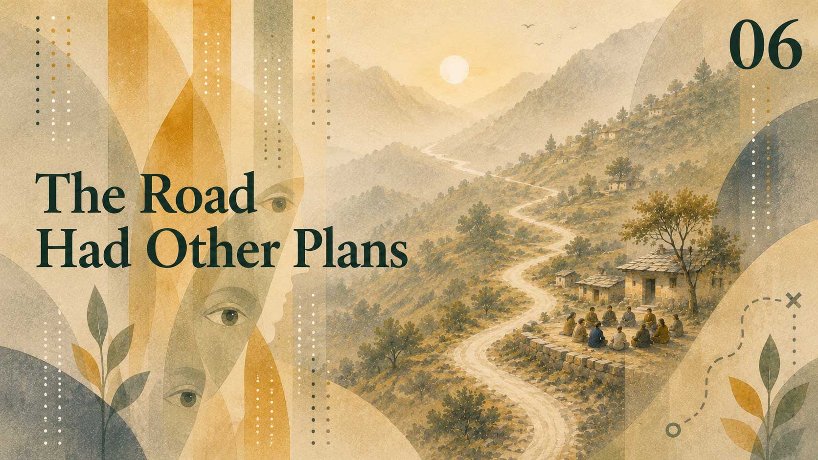The Road Had Other Plans